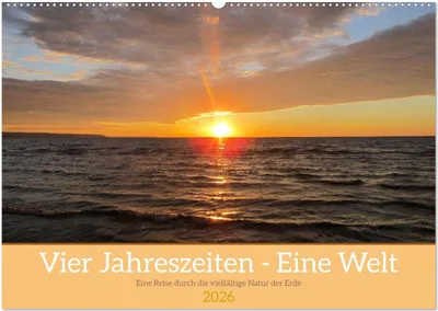 Produktbild von Vier Jahreszeiten - Eine Welt (Wandkalender 2026 DIN A2 quer), CALVENDO Monatskalender