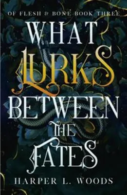 Immagine prodotto di What Lurks Between the Fates