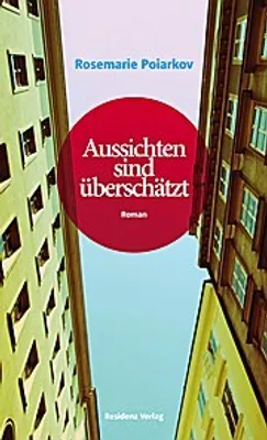 Produktbild von Poiarkov, R: Aussichten sind überschätzt