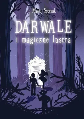 Produktbild von ISBN Darwale i magiczne lustra, Polski, Broszurowa okładka, 152 stron(y)