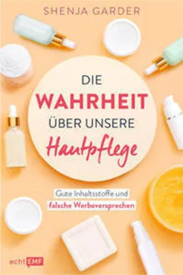 Obrázok produktu pre Die Wahrheit über unsere Hautpflege