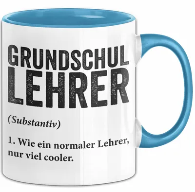 Produktbild von Grundschullehrer Wertschätzung Tasse Geschenk Lustige Geschenkidee Spruch Grundschullehrer (Blau)