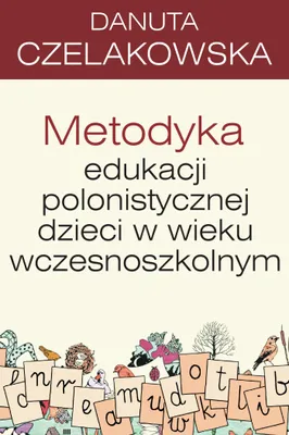 Immagine prodotto di Metodyka edukacji polonistycznej dzieci w wieku wczesnoszkolnym