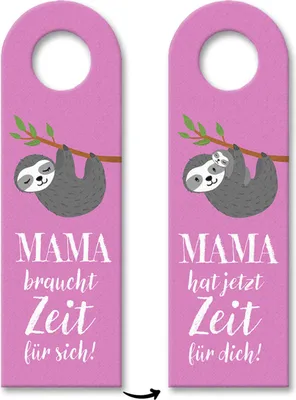 Produktbild von Mama braucht Zeit für sich Türhänger in rosa mit Faultier