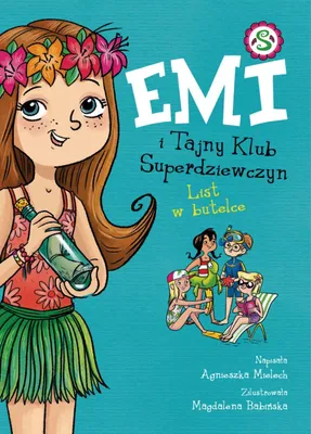 Imagen del producto de Emi i Tajny Klub Superdziewczyn List w butelce Tom 8 Agnieszka Mielech (Buch auf Polnisch)