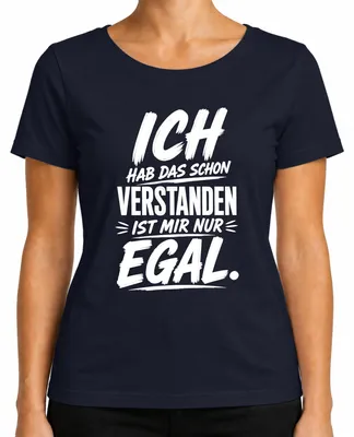 Imagen del producto de Camiseta para mujer con el texto "Ya lo entiendo, me da igual", estilo sarcástico, color azul marino, talla XL