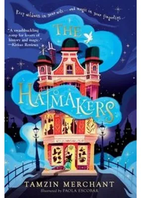 Obrázok produktu pre The Hatmakers – Ein Buch über Magie, Abenteuer und fantastische Geschichten