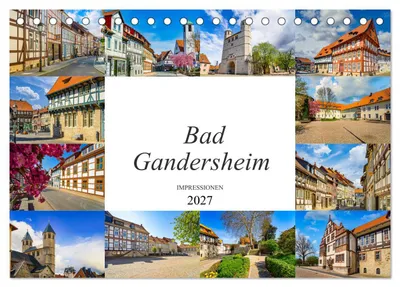 Produktbild von Bad Gandersheim Impressionen (Tischkalender 2027 DIN A5 quer), CALVENDO Monatskalender