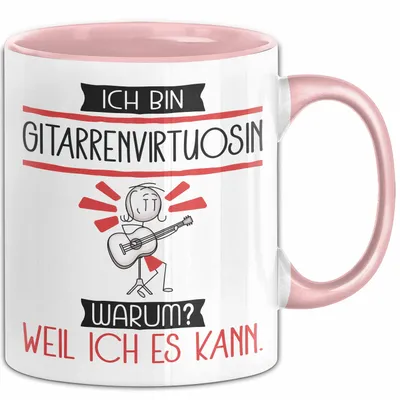 Produktbild von Gitarrenvirtuosin Tasse Geschenk Ich Bin Gitarrenvirtuosin Warum Weil Ich Es Kann Geschenkidee Geburtstag (Rosa)