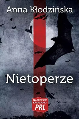 Produktbild von Najlepsze kryminały PRL. Nietoperze