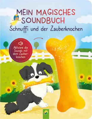 Obrázek produktu pro Mein magisches Soundbuch: Schnuffi und der Zauberknochen