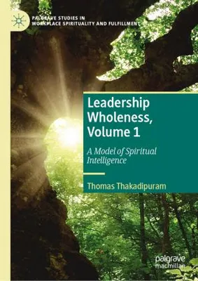 Produktbild von Leadership Wholeness, Volume 1