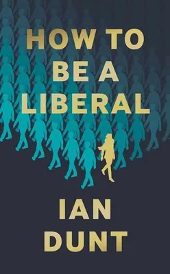 Produktbild von How To Be A Liberal