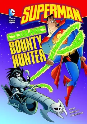 Produktbild von Superman: Cosmic Bounty Hunter