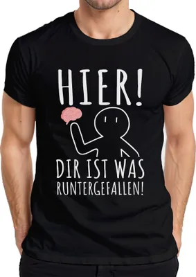 Produktbild von Hier! Dir ist was runtergefallen! Gehirn Nerd Humor Lustig Ironie Herren T-Shirt, Schwarz, L