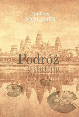 Produktbild von ISBN Podróż ostatnia, Polski, Broszurowa okładka, 494 stron(y)