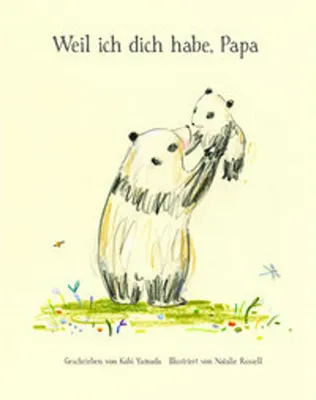 Produktbild von Weil ich dich habe, Papa