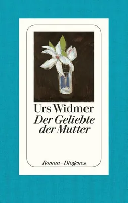 Produktbild von Widmer, U: Geliebte der Mutter