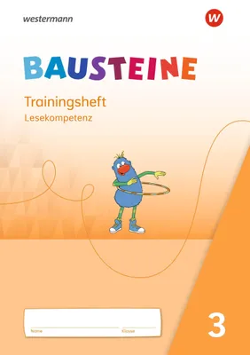 Image de BAUSTEINE Lesebuch - Ausgabe 2021: Trainingsheft Lesekompetenz 3