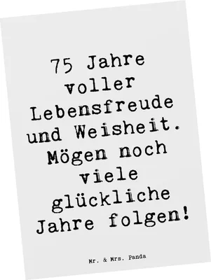 Produktbild von Mr. & Mrs. Panda Postkarte Spruch 75. Geburtstag Lebensfreude - Weiß - Geschenk, Optimismus, Happy Birthday, bildkarte, Postkarten, Leben feiern, Ansichtskarte, Alter