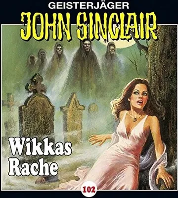Produktbild von John Sinclair-Folge 102-Wikkas Rache