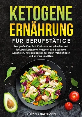 Produktbild von Ketogene Ernährung für Berufstätige