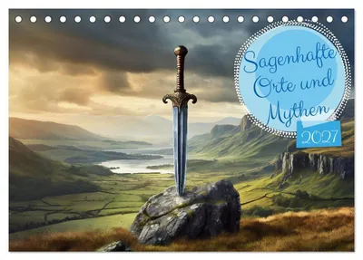 Produktbild von Sagenhafte Orte und Mythen (Tischkalender 2027 DIN A5 quer), CALVENDO Monatskalender