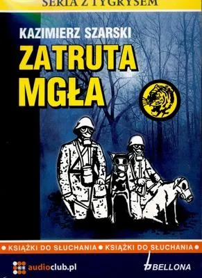 Produktbild von Zatruta mgła - Kazimierz Szarski (Hörbuch auf Polnisch)