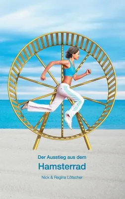 Image de Der Ausstieg aus dem Hamsterrad