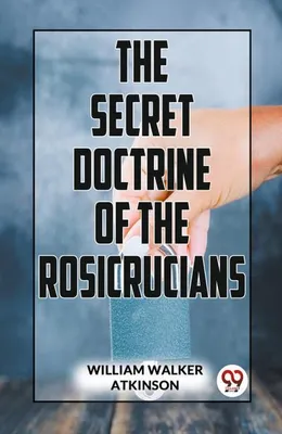 Obrázek produktu pro The Secret Doctrine Of The Rosicrucians