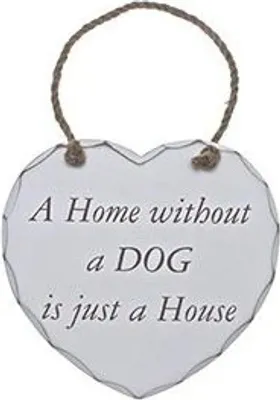 Produktbild von Lesser & Pavey Herz Schild "A Home without a Dog is just a House" - für Hundefreunde