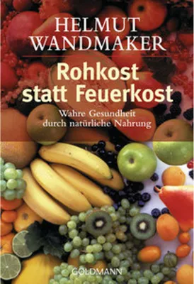 Immagine prodotto di Rohkost statt Feuerkost