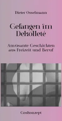 Immagine prodotto di Gefangen im Dekolleté