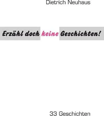 Immagine prodotto di Erzähl doch keine Geschichten!