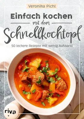 Produktbild von Einfach kochen mit dem Schnellkochtopf