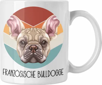 Produktbild von Trendation - Französische Bulldogge Besitzer Tasse Geschenk Lustiger Spruch Geschenkidee Französische Bulldogge Mama Papa (Weiß)