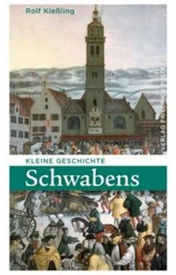 Zdjęcie produktu dla Kleine Geschichte Schwabens