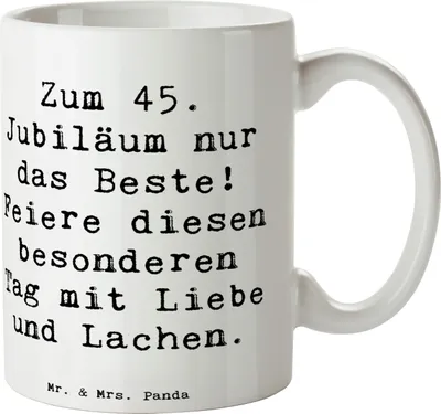 Produktbild von Mr. & Mrs. Panda Becher Spruch 45. Geburtstag Feiern - Weiß - Geschenk, Tasse, Lebensjahre, Happy Birthday, Meilenstein, Lebensfreude, Teetasse, Alter, besonderer Tag