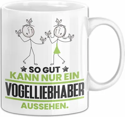 Produktbild von Vogelliebhaber Geschenk Tasse So Gut Kann Nur Ein Vogelliebhaber Aussehen Geschenkidee Kaffee-Becher (Weiß)