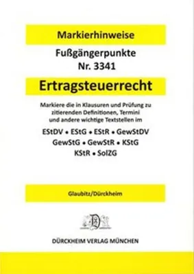 Image de ERTRAGSTEUERRECHT Dürckheim-Markierhinweise/Fußgängerpunkte für das Steuerberaterexamen, Dürckheim'sche Markierhinweise