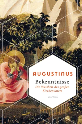 Image de Bekenntnisse - Die Weisheit des großen Kirchenvaters (Weisheit der Welt, Band 9)