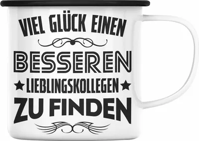 Produktbild von Trendation - Jobwechsel Emaille Tasse Geschenk Kollegin Kollege Lustig Abschiedsgeschenk Sprüche - Viel Glück Besseren Lieblingskollegen (Schwarz)