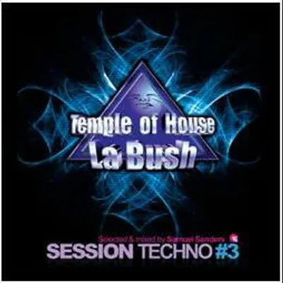 Image de La Bush - Session Techno #3