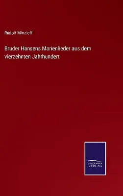 Produktbild von Bruder Hansens Marienlieder aus dem vierzehnten Jahrhundert