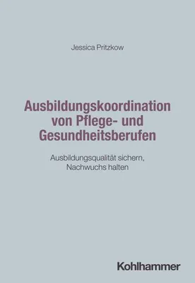 Produktbild von Ausbildungskoordination von Pflege- und Gesundheitsberufen