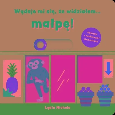 Obrázek produktu pro Wydaje mi sie, ze widzialem malpe!