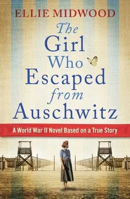 Obrázek produktu pro The Girl Who Escaped from Auschwitz