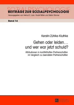 Produktbild von Gehen oder leiden ... und wer war jetzt schuld?