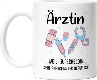 Produktbild von Ärztin Weil Superheldin Kein Anerkannter Beruf Ist Tasse Geschenk Danke Sagen