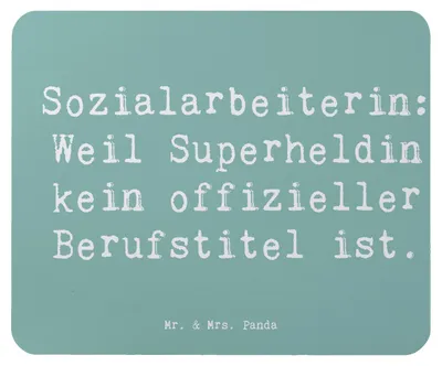 Produktbild von Mr. & Mrs. Panda Mousepad Spruch Sozialarbeiterin Heldin - Meeresbrise - Geschenk, soziale Arbeit, kreative Geschenke, Mouse Pad, Superheldin, mauspad pc, helfen, Hingabe